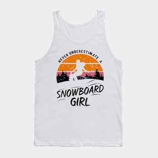 Never Underestimate A Snowboard Girl, Funny Girl Tank Top